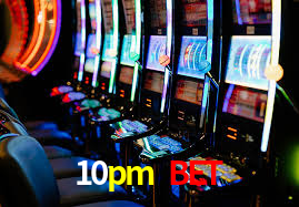 10pm bet